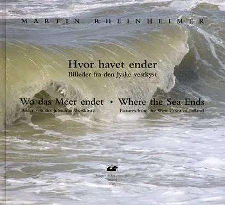 Hvor havet ender af Martin Rheinheimer