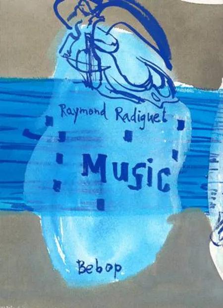 Music af Raymond Radiguet