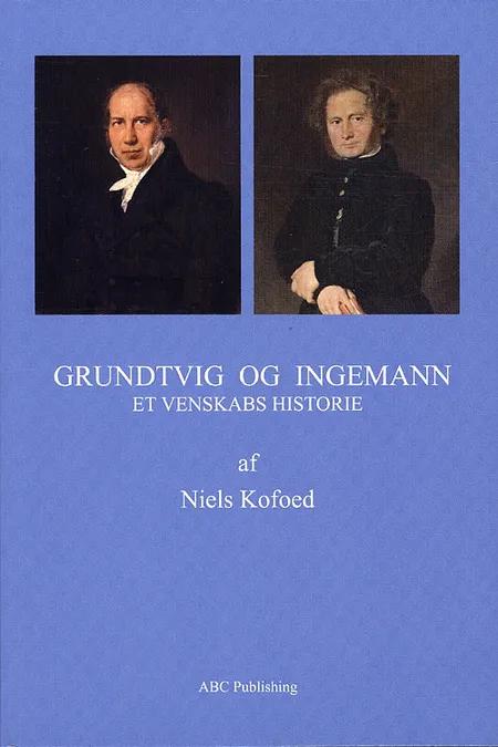 Grundtvig og Ingemann af Niels V. Kofoed