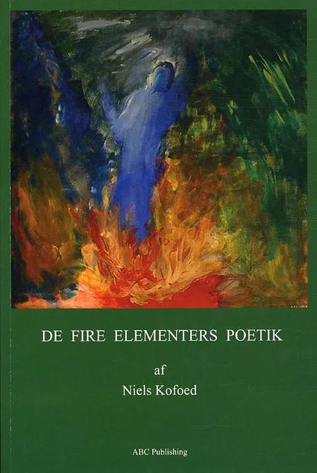 De fire elementers poetik af Niels V. Kofoed