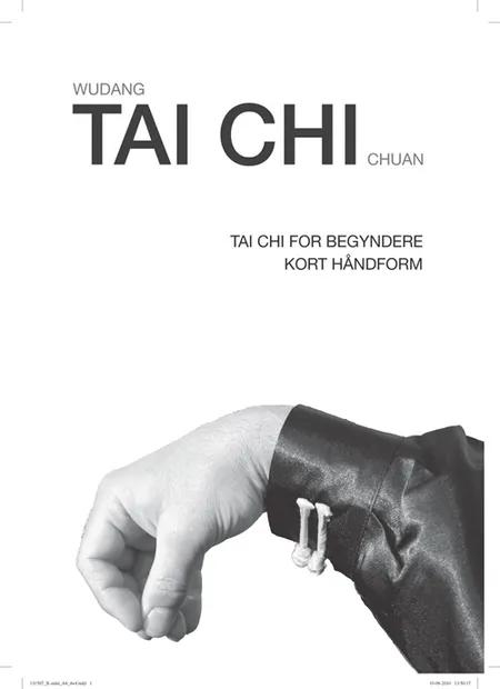 Wudang Tai Chi Chuan af Torben Rif