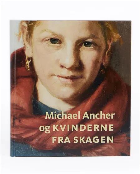 Michael Ancher og kvinderne fra Skagen 