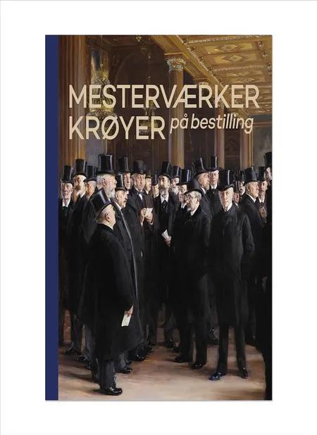 Mesterværker - Krøyer på bestilling 