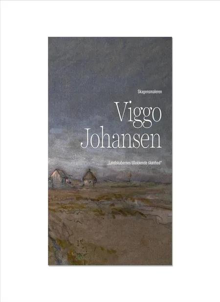 Skagensmaleren Viggo Johansen af Mette Harbo Lehmann
