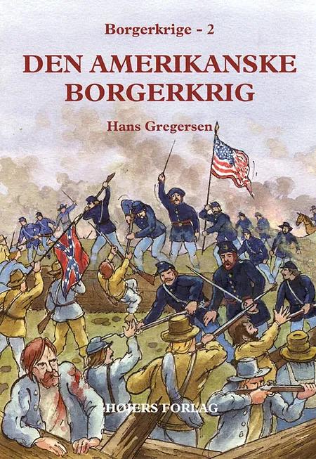 Den amerikanske borgerkrig af Hans Gregersen