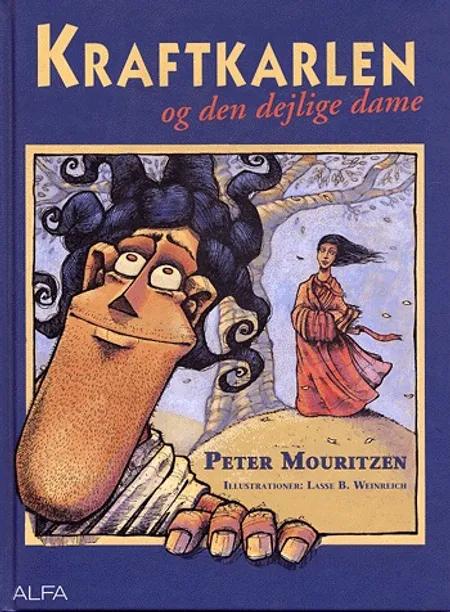 Kraftkarlen og den dejlige dame af Peter Mouritzen
