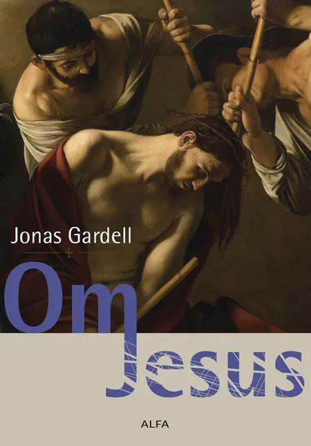 Om Jesus af Jonas Gardell