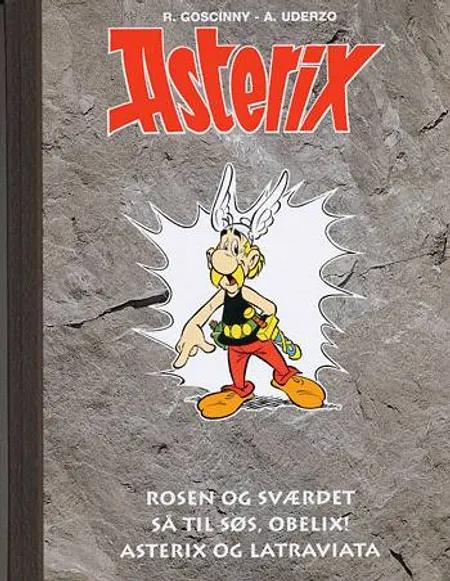 Asterix - den komplette samling Rosen og sværdet af René Goscinny