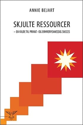 Skjulte ressourcer af Annie Bejart