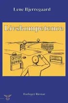 Livskompetence af Lene Bjerregaard