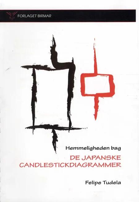 Hemmeligheden bag de japanske candlestickdiagrammer af Felipe Tudela