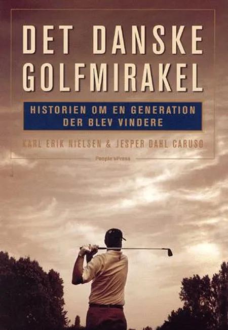 Det danske golfmirakel af Karl Erik Nielsen