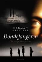 Bondefangeren af Herman Melville