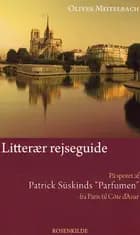 På sporet efter Patrick Süskinds Parfumen