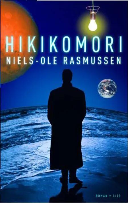 Hikikomori af Niels-Ole Rasmussen