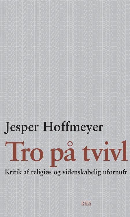 Tro på tvivl af Jesper Hoffmeyer