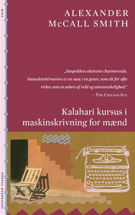 Kalahari kursus i maskinskrivning for mænd af Alexander McCall Smith