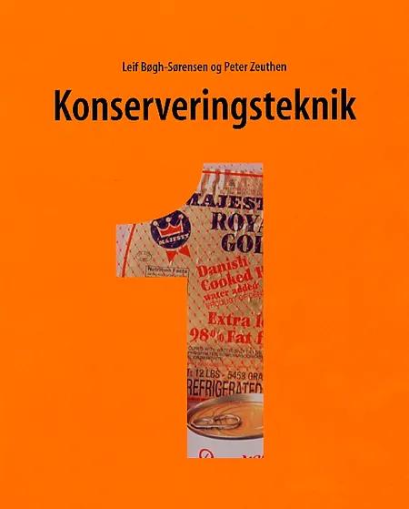 Konserveringsteknik 1 af Leif Bøgh-Sørensen