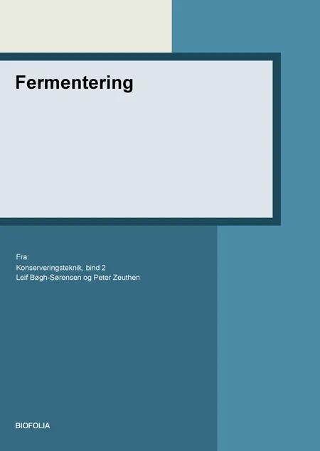Fermentering af Leif Bøgh-Sørensen