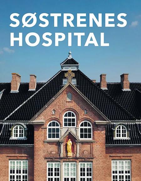 Søstrenes Hospital af Andrea Hvidtjørn