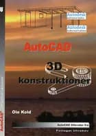 AutoCAD - 3D konstruktioner