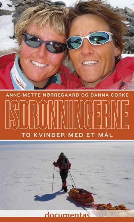 Isdronningerne af Anne-Mette Nørregaard