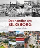 Det handler om Silkeborg