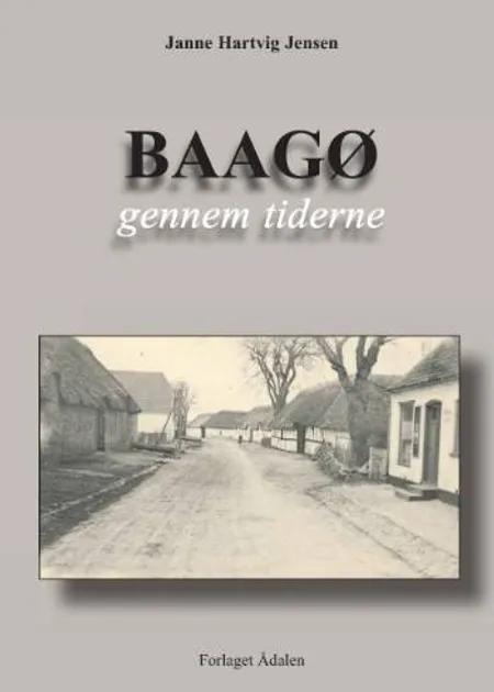Baagø gennem tiderne af Janne Hartvig Jensen