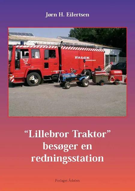 Lillebror Traktor besøger en redningsstation af Jørn H. Eilertsen