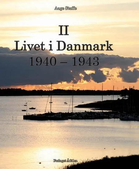 Livet i Danmark II af Aage Staffe