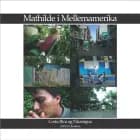 Mathilde i Mellemamerika