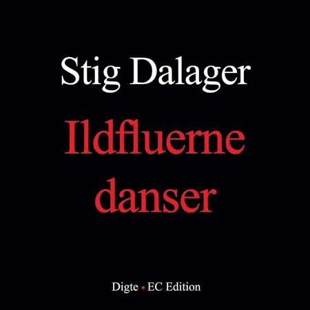 Ildfluerne danser af Stig Dalager