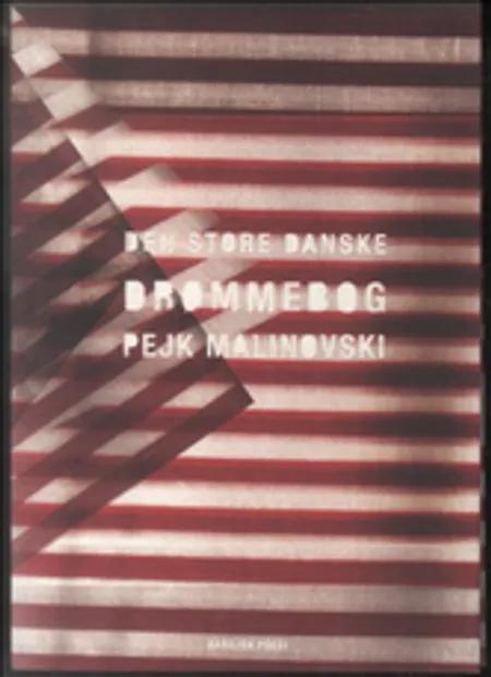 Den store danske drømmebog af Pejk Malinovski