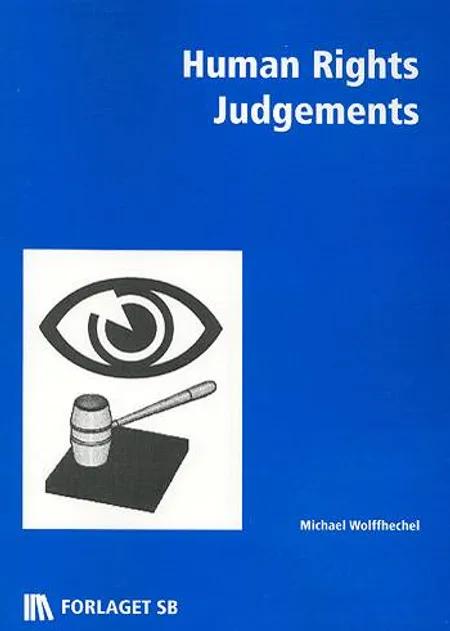 Human Rights Judgements af Michael Wolffhechel