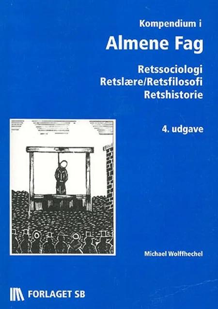 Kompendium i Almene Fag af Michael Wolffhechel