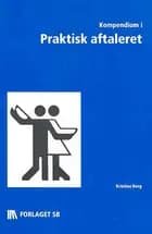 Kompendium i Praktisk aftaleret