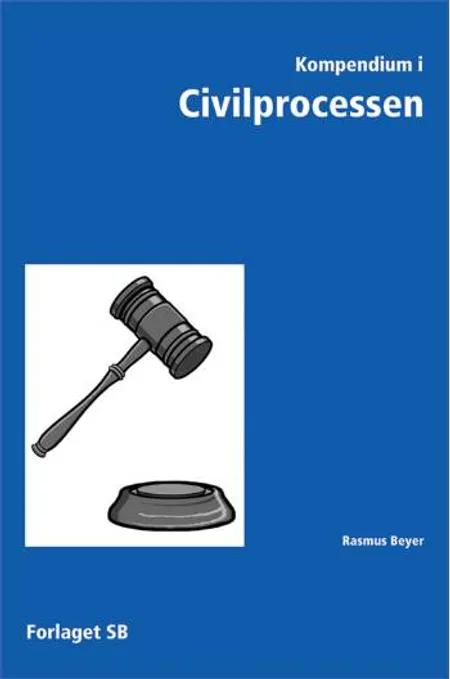 Kompendium i civilprocessen af Rasmus Beyer