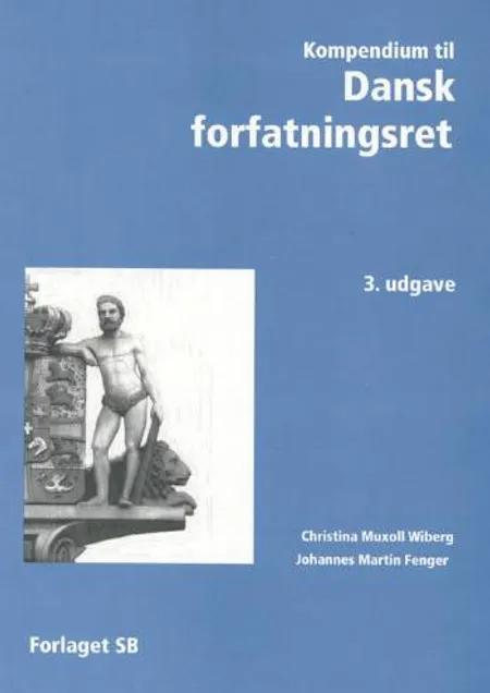Kompendium til Dansk forfatningsret af Christina Muxoll Wiberg