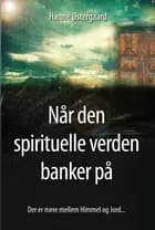 Når den spirituelle verden banker på