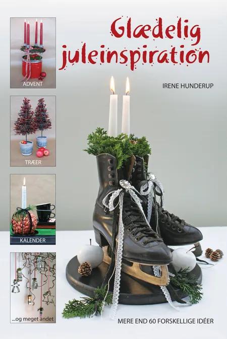 Glædelig juleinspiration af Irene Hunderup