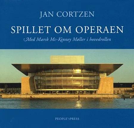 Spillet om operaen af Jan Cortzen