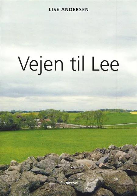 Vejen til Lee af Lise Andersen