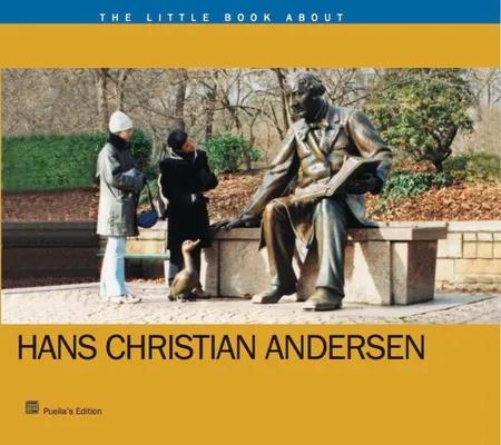 The little book about Hans Christian Andersen af Birthe Lauritsen