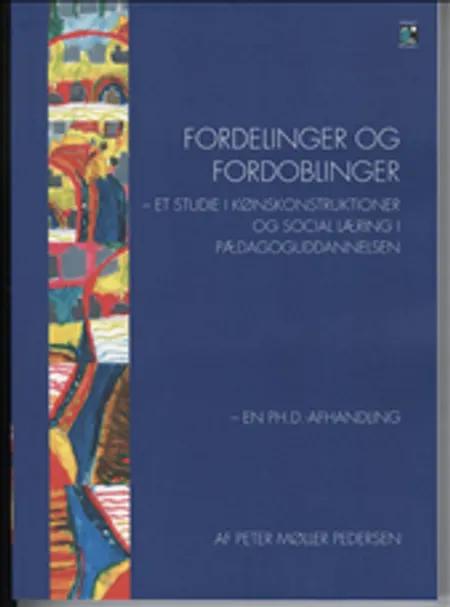 Fordelinger og fordoblinger af Peter Møller Pedersen