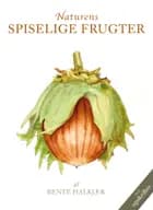 Naturens spiselige frugter