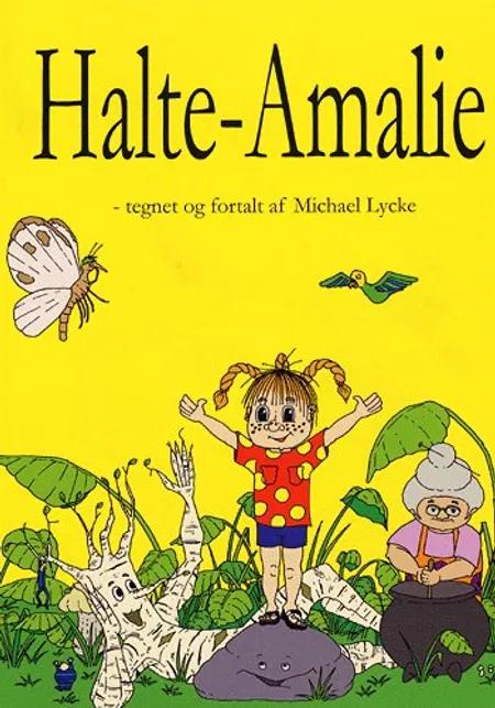 Halte-Amalie af Michael Lycke