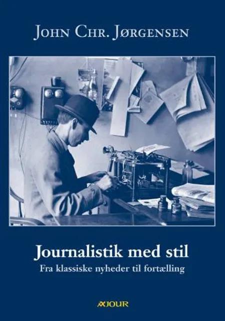 Journalistik med stil af John Chr. Jørgensen