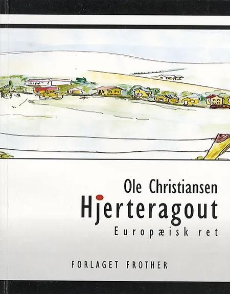 Hjerteragout af Ole Christiansen