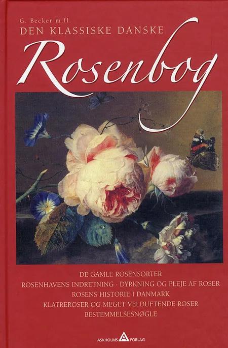 Den klassiske danske Rosenbog af G. Becker