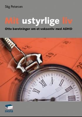 Mit ustyrlige liv af Stig Petersen